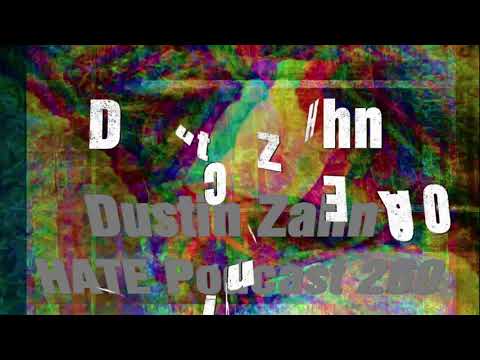 Dustin Zahn - HATE Podcast 260 - VJ Mix