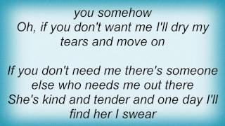 Richard Thompson - Dry My Tears And Move On Lyrics