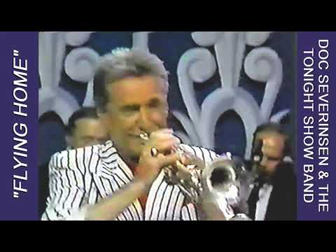 "Flying Home" - Doc Severinsen and the Tonight Show Band (Improved Audio & Video). Intro by Johnny.