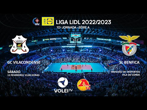 GC VILACONDENSE x SL BENFICA 10ª JORNADA - SÉRIE A - LIGA LIDL 2022/2023