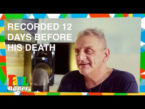 The Paul Ryder Tapes 19+20: Final episodes recorded 12 days before his death. "Absolutely brilliant"