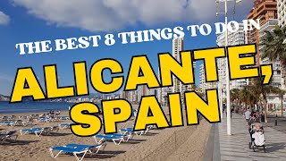Find Out Why Alicante Is One Of Spain's Most Beloved Destinations