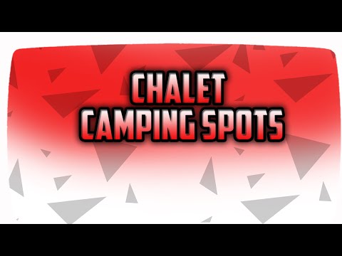 Rainbow Six Siege Chalet Camping Tips and Tricks