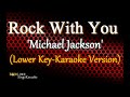 Rock With You Michael Jackson LOWER KEY Karaoke Version