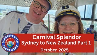 Carnival Splendor Sydney to New Zealand October 2025 Part 1