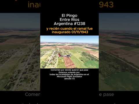 El Pingo, Entre Ríos desde el Microsoft Flight Simulator #elpingo #entrerios #msfs #argentina