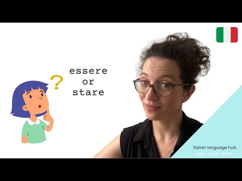 Learn Italian Grammar - Italian Verbs Essere vs. Stare