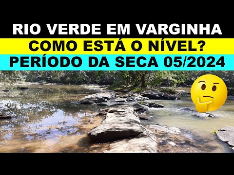Rio Verde em Varginha sul de Minas Gerais, como está o nível, durante o período da seca? 2024