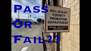 &quot;WE ARE ASKING YOU TO LEAVE!!&quot; EUREKA, CA PROBATION FIRST AMENDMENT