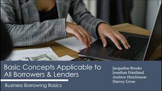 Basic Concepts Applicable to All Borrowers & Lenders
