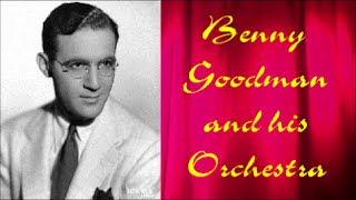 Benny Goodman & his Orchestra 1940