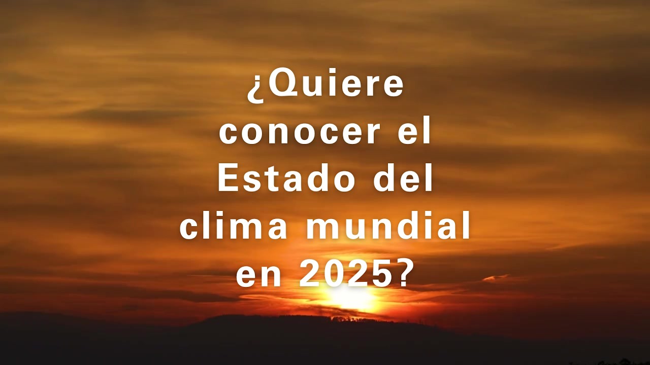 State of the Global Climate report 2025 - Spanish