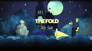 The Fold — My Side (HQ w/ Lyrics)