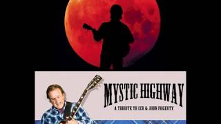 Mystic Highway-a Tribute to CCR and John Fogerty