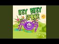 Itsy Bitsy Spider