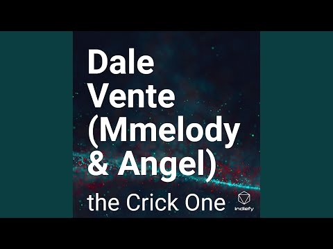 Dale Vente (Mmelody & Angel)