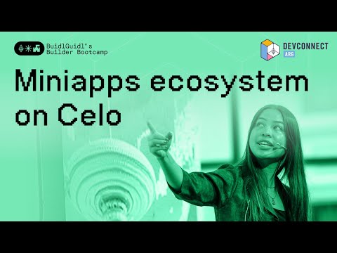 Miniapps ecosystem on Celo - BuidlGuidl's Builder Bootcamp preview