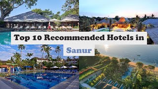 Top 10 Recommended Hotels In Sanur | Luxury Hotels In Sanur