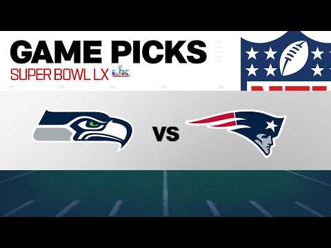 Super Bowl LX Game Picks & Preview!