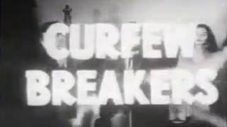 Curfew Breakers!