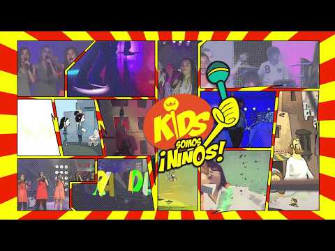 Somos Niños - Rey de Reyes Kids & Ulises…