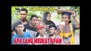 Download lagu FILM TERBARU APA LAHU  APA LAHU MEUKAT APAM mp3