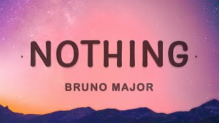 Download lagu Bruno Major Nothing... mp3