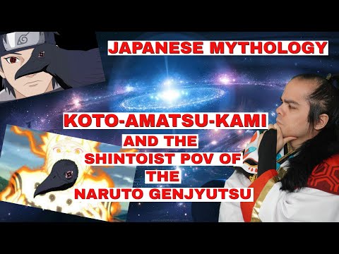 Koto-Amatsu-Kami, the First Gods of Japan and the Most Powerful Genjyutsu from Naruto