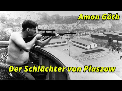 Die GRAUSAMEN VERBRECHEN des sadistischen Schlächter von Plaszow | Amon Göth (Dokumentation)