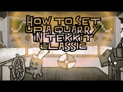 Tekkit Classic - How To Setup A Quarry (Two Ways) - Tutorial 1
