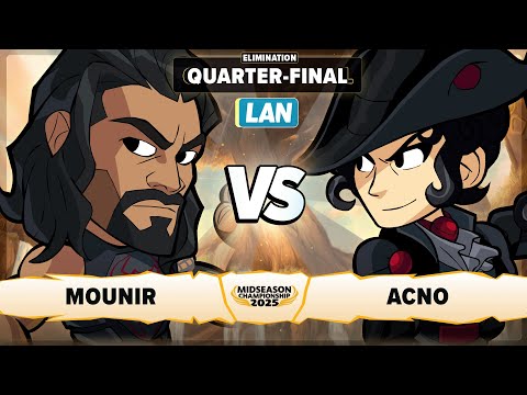 Mounir vs Acno - Elimination Quarter-Final - Midseason Championship 2025 - LAN 1v1