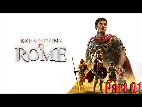 Expeditions Rome Walkthrough Part 1 "Rise of The Legatus"