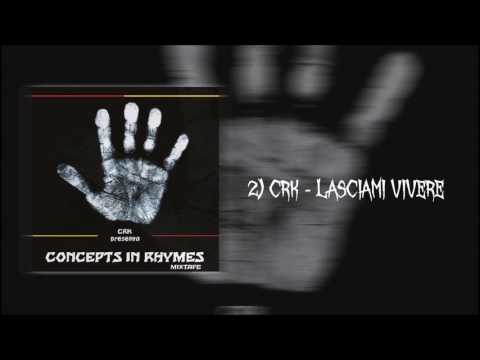 2) CRK [Navì & Bers] feat. Joe Sannino - LASCIAMI VIVERE