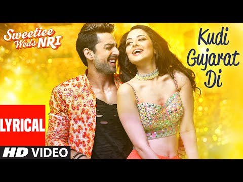 Kudi Gujarat Di (Lyrical) — watch video