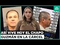 Así Vive Hoy El Chapo Guzmán Aislado En La Cárcel De Máxima Seguridad