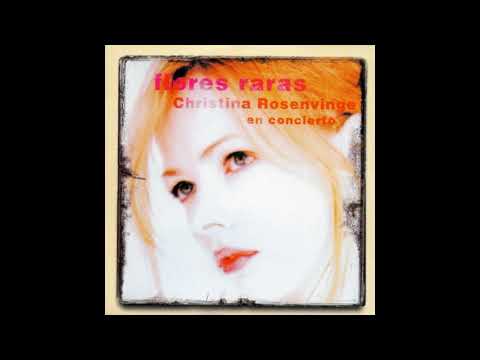 Christina Rosenvinge - Flores raras live 1988 Full Album