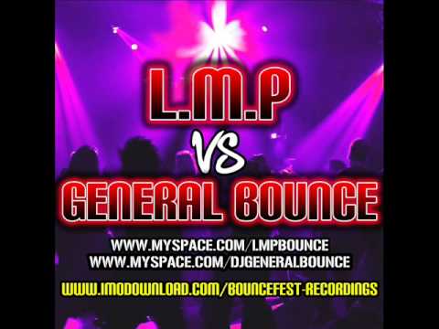 L M P vs General Bounce Your Caress