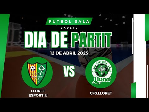 EN DIRECTO: (CADETE) LLORET ESPORTIU VS CFS.LLORET - FITEL TELEVISIÓN