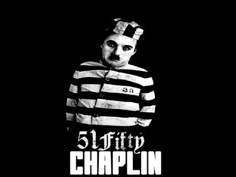 51Fifty - Chaplin