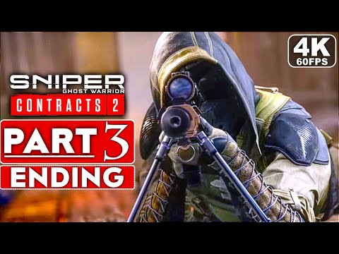 SNIPER GHOST WARRIOR CONTRACTS 2 ENDING Gameplay Walkthrough Part 3 FULL GAME [4K 60FPS PC]