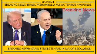Download lagu #M/Digital News: ISRAEL YAISHAMBULIA IRAN / BREAKING NEWS: ISRAEL STRIKES TEHRAN IN MAJOR ESCALATION mp3