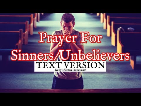 Prayer For Sinners and Unbelievers (Text Version - No Sound) Video