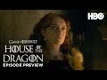 Season 1 Episode 7 Preview | House of the Dragon (HBO)