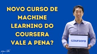 Vale a Pena Fazer o Novo Curso de Machine Learning do Andrew Ng no Coursera? (REVIEW MLOps)