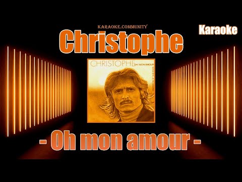 Karaoke - Christophe - Oh mon amour (1972)