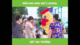 Giờ tan trường tưng bừng tại C-School!