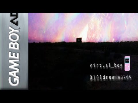 v i r t u a l _ b o y - home (0101. g b a //. d r e a m w a v e s)