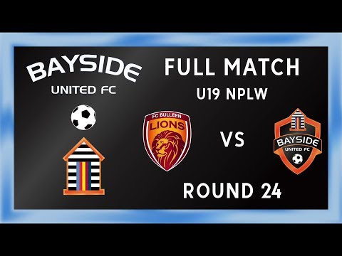 ROUND 24 2018: U19 Bayside United v FC Bulleen Lions Full Match