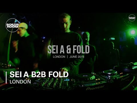 Sei A B2B Fold Boiler Room London DJ Set
