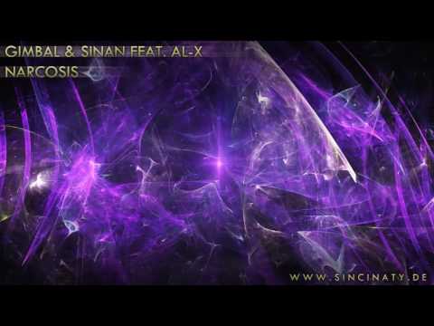 Gimbal & Sinan feat. AL-X  - Narcosis // www.sincinaty.de